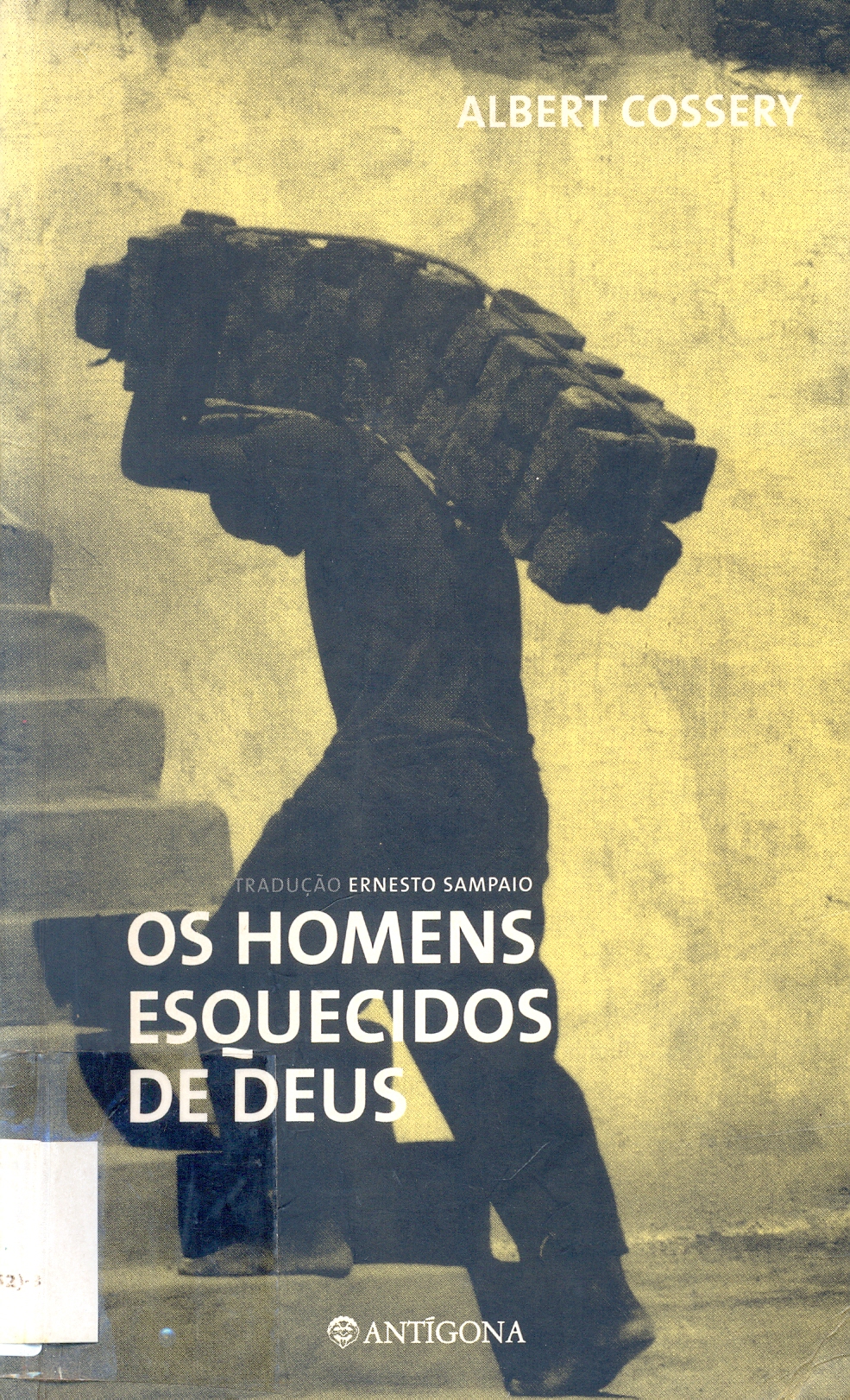 Os Homens Esquecidos de Deus